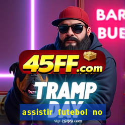 assistir futebol no premiere gratis